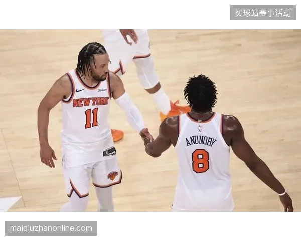布伦森与唐斯的内外组合统治东决，尼克斯双核驱动淘汰骑士